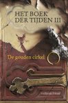 Guillaume Prévost, Guillaume Prévost - Het boek der tijden 3 De gouden cirkel