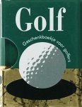 Exley, Helen - Golf  - een ongelooflijke schatkist van ruim 190 uitspraken over Golf