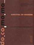 CALDENBY, CLAES ; OLA WEDEBRUNN [EDS.]. - Survival Of Modern - Do.co.mo.mo. From cultural Centres to planned Suburbs.