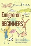 Prins, Henrico - Emigreren voor beginners