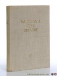 Heintze, Horst / Erwin Silzer (eds.). - Im Dienste der Sprache. Festschrift für Victor Klemperer zum 75. Geburtstag am 9. oktober 1956.