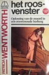 Wentworth, Patricia - Het roosvenster