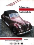 Dieter Günther, Rob de la Rive Box, Max Stoop - Schweizer Automobile. Personenwagen und Sonderkarosserien von 1945 bis heute