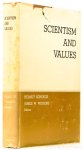 SCHOECK, H., WIGGINS, J.W., (ED.) - Scientism and values.