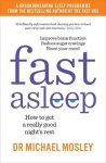 Michael Mosley - Fast Asleep