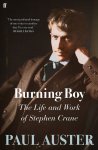 Paul Auster - Burning boy: the life and work of Stephen Crane