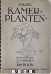 J.F.CH. Dix - Kamerplanten 25 reproducties naar aquarellen van Jan Boon