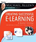 Michael W. Allen - Creating Successful e-Learning