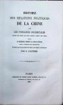 G. Pauthier - Histoire des relations politiques de la Chine avec les puissances occidentales depuis les temps les plus anciens jusqu'a nos jours G. Pauthier - Histoire des relations politiques de la Chine avec les puissances occidentales depuis les temps les plus anciens jusqu'a nos jours