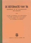Dijk, Dr. K. e.a. - De Reformatie van `86. Gedenkboek bij het halve-eeuwgetij der Doleantie