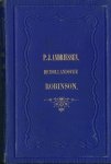 Andriessen, P.J. - De Hollandsche Robinson Crusoë. Een leerzaam en prettig verhaal voor de Nederlandsche jeugd, Met platen. (Robinsonade)