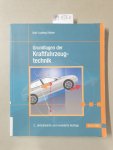 Haken, Karl-Ludwig: - Grundlagen der Kraftfahrzeugtechnik :