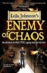 Leila Johnston - Enemy of Chaos