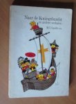 Capelle, M.C. ea. - Naar de Koningsburcht en andere verhalen