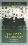 D. op den Dries - Een leven vol verhalen portret van pastor Marinus van den Berg