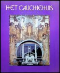 Collectief - Het Cauchiehuis tussen droom en daad