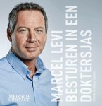 Marcel Levi - Besturen in een doktersjas