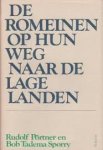 Rudolf Pörtner 70801, Bob Tadema Sporry 217887 - De Romeinen op hun weg naar de lage landen Resultaten van archeologisch onderzoek