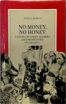 Alison J. Murray - No Money, No Honey A Study of Street Traders and Prostitutes and Jakarta