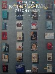 Kees de Bakker et.al. - De vijftig boekenweekgeschenken.1932-1985.