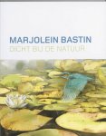 Marjolein Bastin, Bastin, Marjolein - Dicht bij de natuur