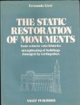 Fernando. Lizzi - The Static Restoration of Monuments   basic criteria-case histories strengthening of buildings damaged by earthquakes.