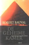 Bauval, Robert - De geheime kamer. Speurtocht naar de zaal der archieven Bauval, Robert - De geheime kamer. Speurtocht naar de zaal der archieven