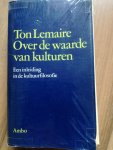 Lemaire, T. - Over de waarde van kulturen / druk 2