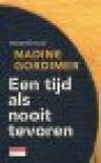 Gordimer, Nadine - EEN TIJD ALS NOOIT TEVOREN