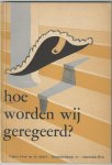 Jonge, P.C. de - Hoe worden wij geregeerd?