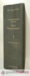 Keil and F. Delitzsch, C.F. - Commentaries on the Old Testament in ten volumes complete --- 10 banden