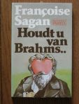 Sagan, Francoise - Houdt u van brahms / druk 14