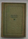 FRANCE, ANATOLE, - Die Bratkueche zur Konigin Pedauque.