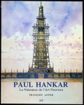 Loyer François - Paul Hankar La Naissance de l'Art Nouveau