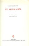 Colebrook, Joan .. Geautoriseerde vertaling door Hans de Vries - De Australiër Colebrook, Joan .. Geautoriseerde vertaling door Hans de Vries - De Australiër