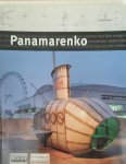 PANAMARENKO - Publicatie ter gelegenheid van de tentoonstelling in het SMAK in Gent, het Reina Sofia in Madrid en het DIA Center for the Arts in New York.