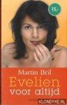 Bril, Martin - Evelien voor altijd