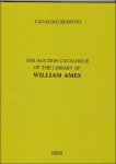 REDIVIVI CATALOGI; - AUCTION CATALOGUE OF THE LIBRARY OF WILLIAM AMES (VI),