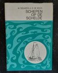 Seghers, M. / R. De Bock - Schepen Op De Schelde. Binnenvaartuigen En Visserschepen Op De Schelde Omstreeks 1900