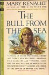 Renault, Mary - The Bull from the Sea Renault, Mary - The Bull from the Sea