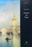 Herold, Inge - Turner on tour [Joseph Mallord William Turner]