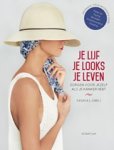 Saskia L. Ebeli - Je lijf, je looks, je leven