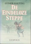 Hautzig - Eindeloze steppe