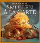 Gayler - Smullen Ã  la carte