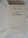 Munck, Monda de - Dit is het Paradijs (dit boek werd bekroond met de Prof. Em. Vliebergh-prijs 1951)