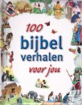 Wilkinson, Bruce - 100 bijbelverhalen voor jou