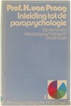 Prof. H. van Praag - Inleiding tot de parapsychologie. De stand van het parapsychologisch onderzoek