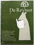 Beers Paul, Deel Tom van, Kooiman Dirk Ayelt, Krol Gerrit, Deel Tom van, e.a., ill. Holstein Pieter, Roelofsz Joost e.a. - De Revisor 1e jaargang nr 6 juli 1974 Hoe schrijf je een roman