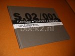 Roos, Robbert (tekst) - S.02/001. Snelder + Snelder + Snelder Architecten, Projecten t/m 2001.