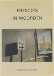 Palmen Maurice G. - Fresco 's in woorden
